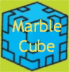  Marble
 Cube